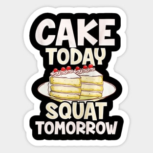 Funny Cake Quote Sticker